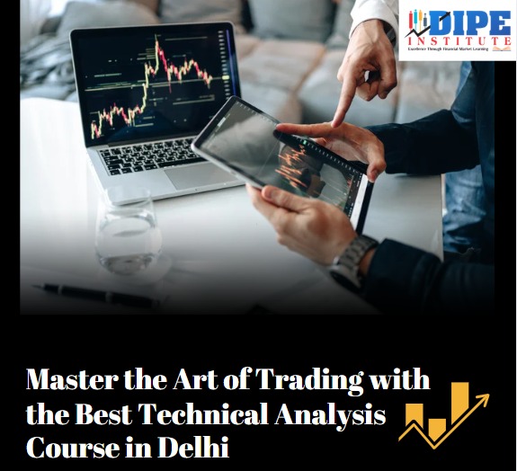 Best Technical Analysis Course in Delhi